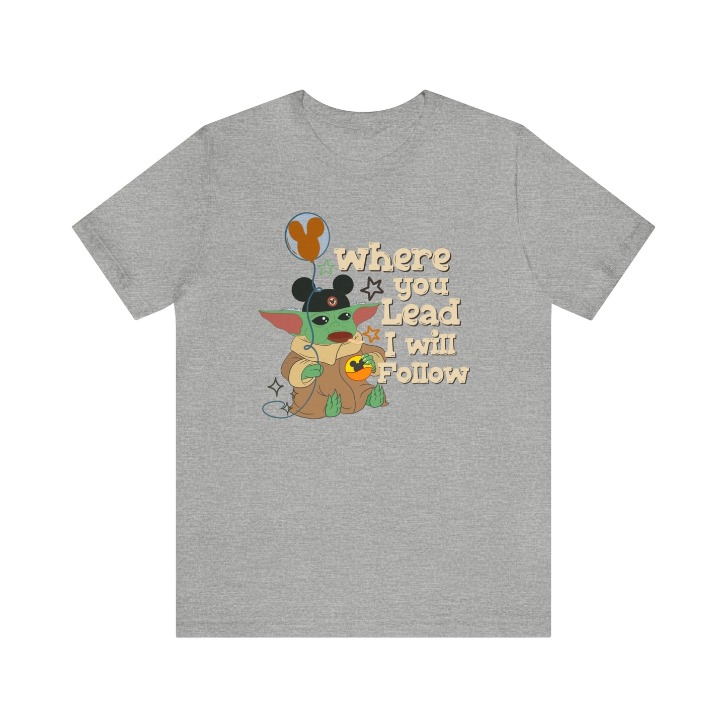 Where You Lead, I Will Follow Adult Unisex Tee